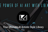 KALOS 发布全球规模最大的AIGC 艺术样式库 lib.KALOS.art