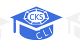 CKS CLI is LIVE — Prepare for CKS Exam easily