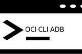 Practical Autonomous DB with OCI CLI — Cross Region & Local Switchover