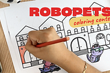 Robopets Coloring Contest