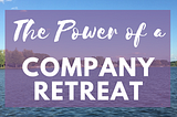 EQUALPULSE- CORPORATE RETREAT AND EMPLOYEE PERFORMANCE