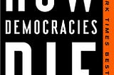 Democracies Die by Suicide