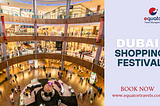 Dubai’s Shopping Extravaganza: A Guide to Discovering Value Beyond Luxury