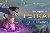 The Legend of Ifstrath, The Beacon