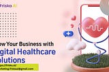 Digital Health Solution