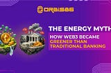 The Energy Myth: How Web3 Became Greener Than Traditional Banking