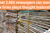 What 2,886 newspapers can teach law firms about thought leadership