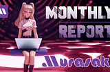 Murasaki Monthly Report