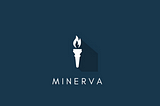 Minerva Roadmap