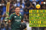 AB de Villiers retires from all forms of International Cricket