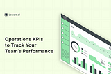 10+ Operations KPIs to Track Your Team’s Performance