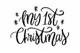 My 1st Christmas Svg cutfile, Baby clipart for Silhouette & Cameo