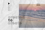 Never Stop Creating