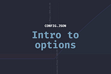 Intro to options