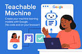 TeachableMachine By Google