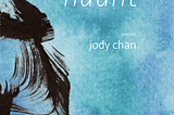 Dissonance(s): Jody Chan’s haunt