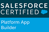 Platform App Builder Exam — thoughts
