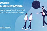 Foster Upward Communication For Business Growth — Brosix