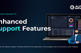 Alpha Impact Release 7.5: Enhanced Support Features