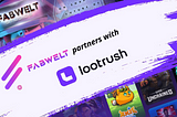 Fabwelt Teams Up with LootRush to Empower More Web3 Gamers