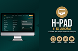 H-PAD Secure and Safe platform is at Lower risk with HedgePay KYC, HedgePay Audit, HedgePay Doxxing…