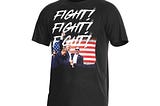 Trump shirt black with trump was shot — Fight! Fight! Fight!-right view
