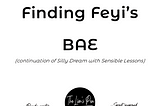 Finding Feyi’s Bae [Episode 1]