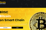 Missed Bitcoin at $1? Don’t miss Bitcoin Smart Chain at $1.