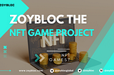 ZOYBLOC the NFT game Project