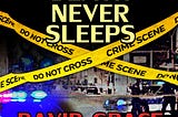 The Audio-Book Edition Of My Novel, “Death Never Sleeps” Is Now Available From Spotify