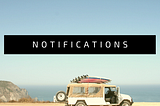 Android Notifications: Part 1