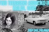 True Crime —Two Teenagers Abducted in Kailua, Oahu