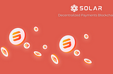 Solar Network Launch & SXP Updates