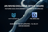 Metaverse HQ Will Host 9x9x9, Founder of The OpenDAO for an Exclusive Office Hours
