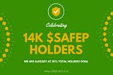 Celebrating our 14k $SAFEP Holders