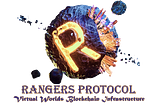 Rangers Protocol — Virtual Worlds Blockchain Infrastructure