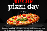 Happy Bitcoin Pizza Day! 🍕