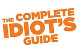 The Complete Idiot’s Guide to Crypto