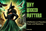 Why Wicked Matters