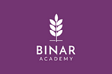 Frustration, Appreciation and Excitement Come together at Binar Academy
