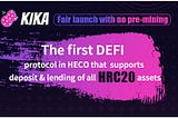 Kika — A New Lending Pool Protocol for HECO