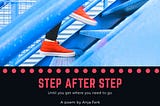 Step after step