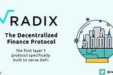 Radix: The Next Generation of Finance Protocol?