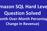 Amazon SQL (Hard Level) Interview Question —  Solution in detail.