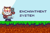 Meta Toy City: Equipment Enchantment System