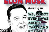 Elon Musk Hosts ‘We, Robot’ Event and its About Upcoming Taxis and Robots Interacted w/ People