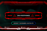Solcubator IDO Is Coming — October 31st, 1:00 PM UTC