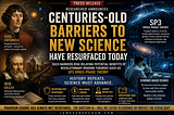 A dramatic science-history themed poster comparing historical and modern scientific revolutions. The left side features Renaissance portraits of Nicolaus Copernicus and Galileo surrounded by early astronomy imagery, handwritten manuscripts, and heliocentric diagrams. The right side shows futuristic cosmology graphics, galaxies, digital data streams, and a scientist studying Space-Phase theory on advanced monitors. Large bold typography discusses “Barriers to New Science” and references SP3 Space