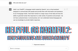 A screenshot of the ChatGPT website with text over it that reads “Helpful or Harmful?: How students are using ChatGPT”