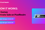 R Games Private Sale on PixelRealm — How it Works